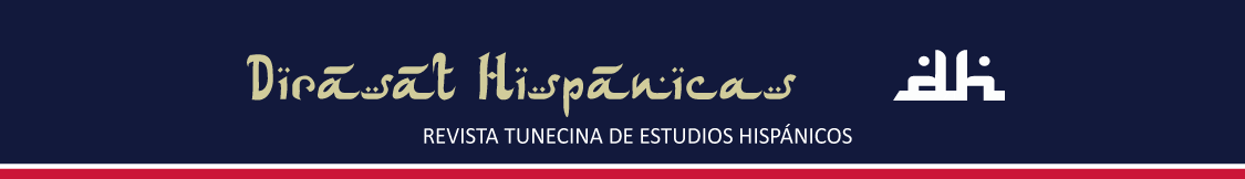 Dirāsāt Hispānicas: Revista Tunecina de Estudios Hispánicos